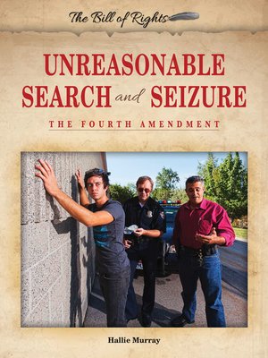 cover image of Unreasonable Search and Seizure